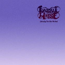 Funeral Horse : Divinity for the Wicked Funeral Horse : Divinity for the Wicked